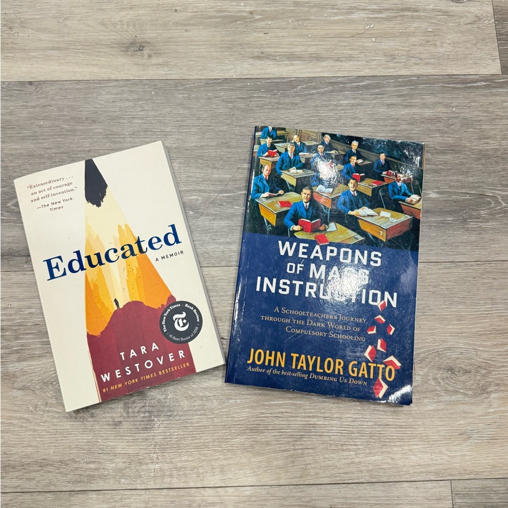 Books - Educated and Weapons of Mass Instruction